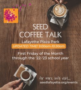 SEED Coffee Talk 2022-2023 School Year