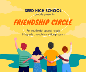SEED High School Friendship Circle