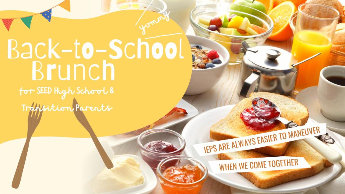 Back-to-School Brunch for SEED High School & Transition Parents