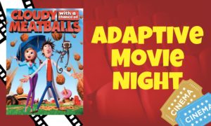 Adaptive Movie Night + Parents Night Out