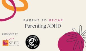 Parenting-ADHD-Parent-Ed-Recap