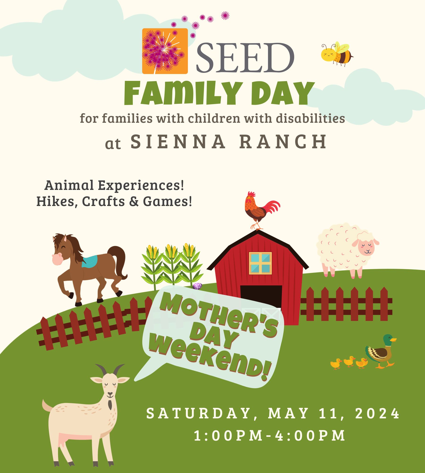 SEED Family Day at Sienna Ranch - Save the Date! May 11, 2024 1pm-4pm